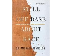Michael D Reynolds Still Off-Base About Race - STUDY GUIDE (Tascabile)
