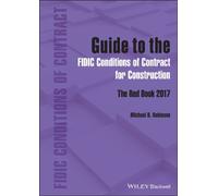 Michael D. Robi Guide to the FIDIC Conditions of Contract for (Copertina rigida)