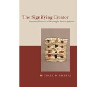 Michael D. Swartz The Signifying Creator (Tascabile)