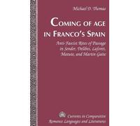 Michael D. Thomas Coming of Age in Franco’s Spain (Copertina rigida)