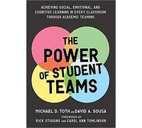 Michael D. Toth David A. Sousa The Power of Student Teams (Tascabile)