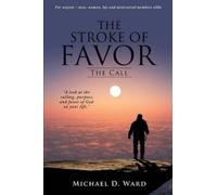 Michael D Ward The Stroke of Favor (Tascabile)
