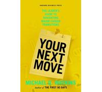 Michael D. Watkins Your Next Move (Copertina rigida)
