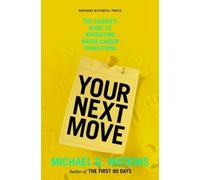 Michael D. Watkins Your Next Move (Copertina rigida)