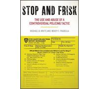 Michael D. White Henry F. Fradella Stop and Frisk (Tascabile)