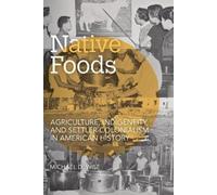 Michael D. Wise Native Foods (Tascabile) Food and Foodways