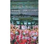Michael D Yates Naming the System (Copertina rigida)
