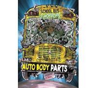 Michael Dahl Auto Body Parts (Copertina rigida) School Bus of Horrors