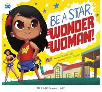 Michael Dahl Be A Star, Wonder Woman (Libro di cartone) DC Super Heroes