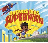 Michael Dahl Buenos Días, Superman (Good Morning, Superman) (Tascabile)