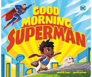 Michael Dahl DC Super Heroes: Good Morning Superman (Libro di cartone)
