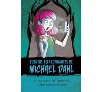 Michael Dahl El Fantasma del Teléfono Y Otros Cuentos de Mied (Copertina rigida)