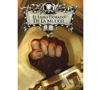 Michael Dahl El Libro Dorado de la Muerte (Copertina rigida)
