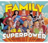 Michael Dahl Family Is A Superpower (Copertina rigida) DC Super Heroes