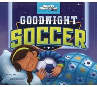 Michael Dahl Goodnight Soccer (Copertina rigida)