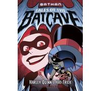 Michael Dahl Harley Quinn's Hat Trick (Copertina rigida)