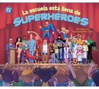 Michael Dahl La Escuela Está Llena de Superhéroes (School Is (Copertina rigida)