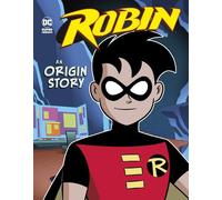 Michael Dahl Robin (Copertina rigida) DC Super Heroes Origins