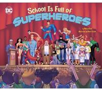 Michael Dahl School Is Full of Superheroes (Copertina rigida) DC Super Heroes