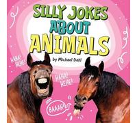 Michael Dahl Silly Jokes about Animals (Copertina rigida) Silly Joke Books