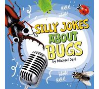 Michael Dahl Silly Jokes about Bugs (Copertina rigida) Silly Joke Books
