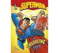 Michael Dahl Superman: The Shrinking City (Copertina rigida) Superman