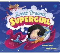 Michael Dahl Sweet Dreams, Supergirl (Libro di cartone) DC Super Heroes
