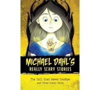 Michael Dahl The Doll That Waved Goodbye (Copertina rigida)