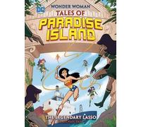 Michael Dahl The Legendary Lasso (Copertina rigida)