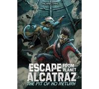 Michael Dahl The Pit of No Return (Copertina rigida) Escape from Planet Alcatraz
