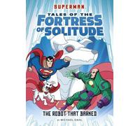 Michael Dahl The Robot That Barked (Copertina rigida)