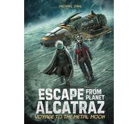 Michael Dahl Voyage to the Metal Moon (Copertina rigida)