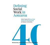 Michael Dale Kieran O'Donoghue Hannah M Defining Social Work in Aot (Tascabile)