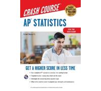 Ap Statistics Crash Course, for the 2020 Exam: Get a Higher Score in Less Time