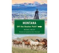 Michael Dalton McCoy Montana Off the Beaten Path(R) (Tascabile)