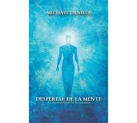 Michael Daniels Despertar de la Mente (Tascabile)