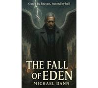 Michael Dann The Fall of Eden (Tascabile)