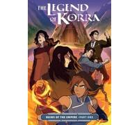 Michael Dante DiMart Legend of Korra, The: Ruins of the Empire Part (Tascabile)