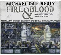 Michael Daugherty, Jarvi Neeme – Fire And Blood Motorcity Triptych – CD – NAXOS