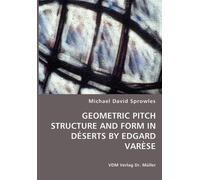 Michael David S Geometric Pitch Structure and Form in Déserts by Edg (Tascabile)