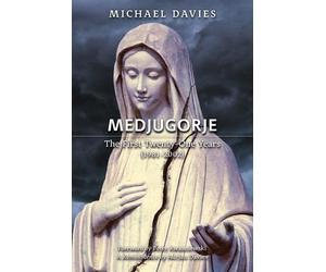 Michael Davies Medjugorje (Tascabile)