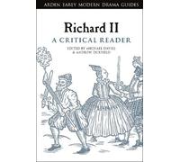 Michael Davies Richard II: A Critical Reader (Copertina rigida)
