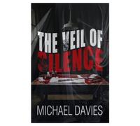 Michael Davies The Veil of Silence (Tascabile)