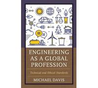 Michael Davis Engineering as a Global Profession (Tascabile)