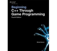 Michael Dawson Beginning C++ Through Game Programming (Tascabile)