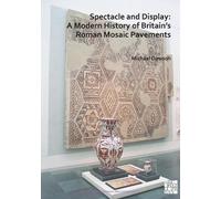 Michael Dawson Spectacle and Display: A Modern History of Britain’s (Tascabile)