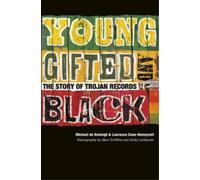 Michael De Koningh Laurence Cane-Honeysett Young, Gifted & Black (Tascabile)
