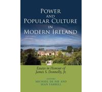 Michael De Nie Power and Popular Culture in Modern Ireland (Copertina rigida)
