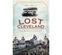 Michael Dealoia Lost Cleveland (Tascabile)