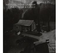 Michael Dean Damron - Plea from a Ghost